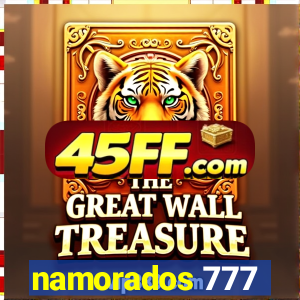 namorados 777